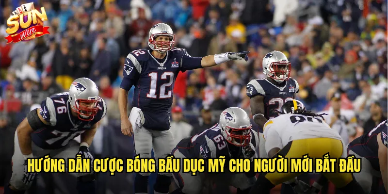 Hướng dẫn cược bóng bầu dục Mỹ cho người mới bắt đầu