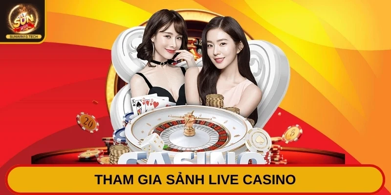 Sunwin - Trang Chủ Cổng Game Trực Tuyến Uy Tín #1 Châu Á 12 Tham gia sảnh Live Casino